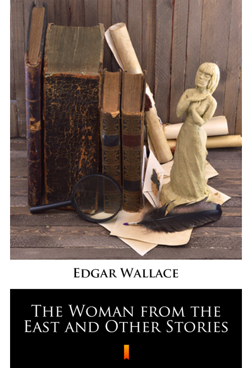 The Woman from the East and Other Stories