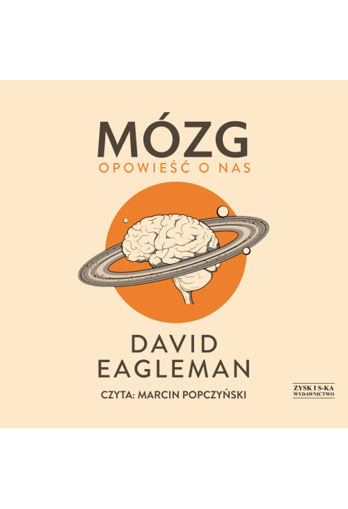 Mózg. Opowieść o nas