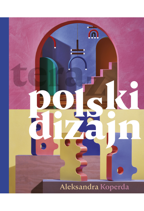 teraz polski dizajn