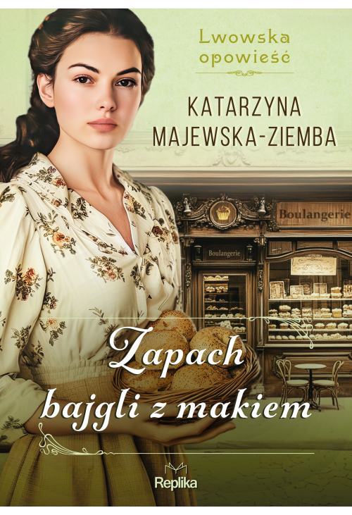 Zapach bajgli z makiem. Lwowska opowieść, tom 3