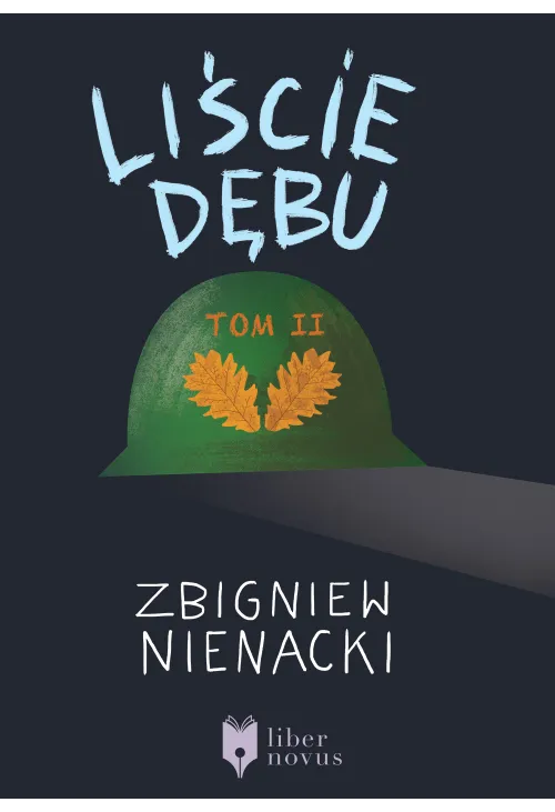 Liście dębu - tom II
