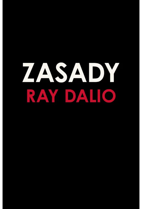 Zasady. Życie i praca