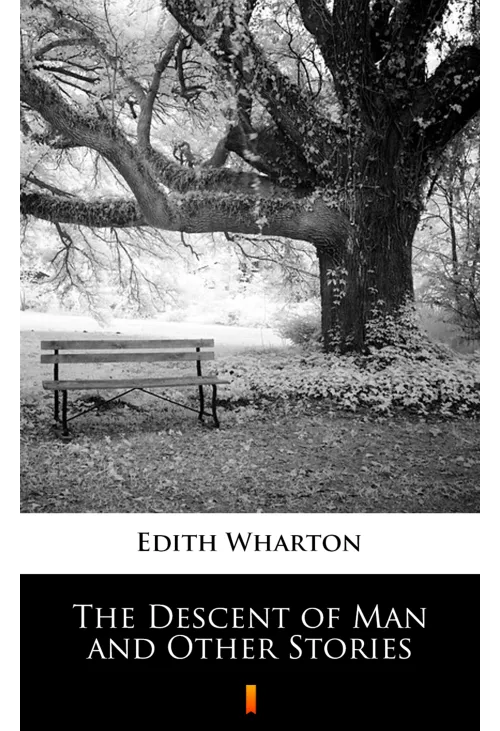 The Descent of Man and Other Stories