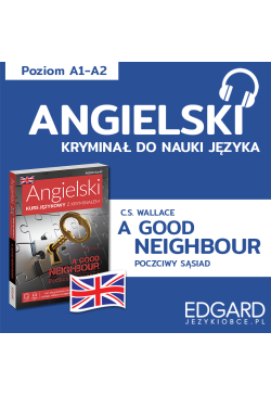 A Good Neighbour / Poczciwy...