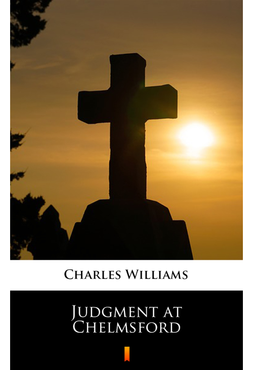 Judgment at Chelmsford