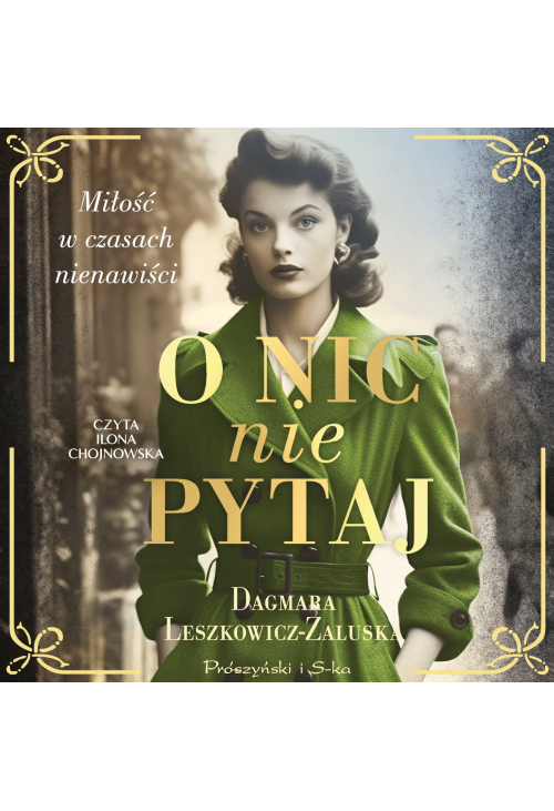 O nic nie pytaj