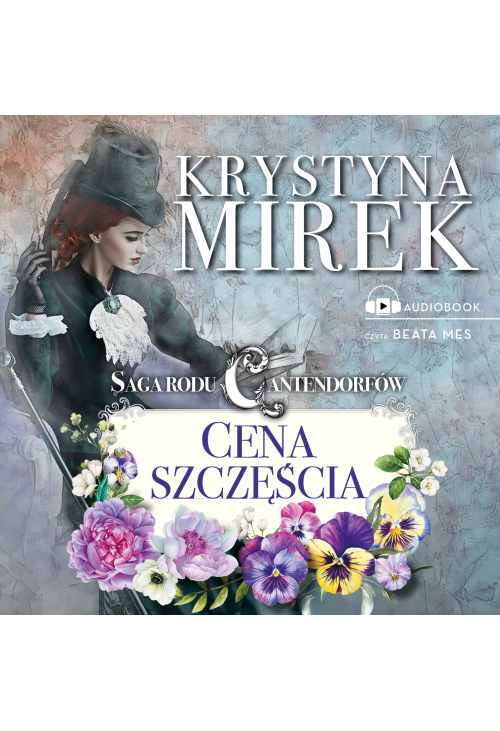 Saga rodu Cantendorfów 2: Cena szczęścia