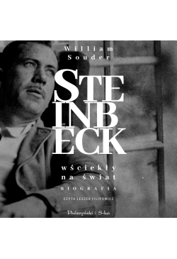 Steinbeck. Wściekły na świat