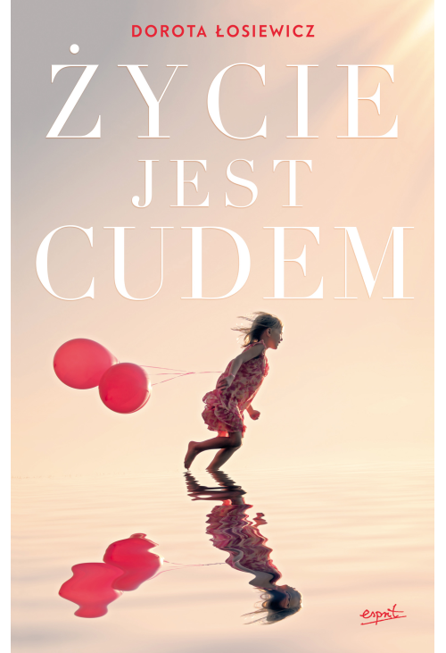 Życie jest cudem