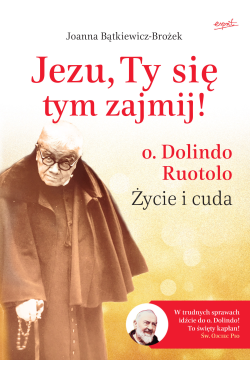Jezu, Ty się tym zajmij!