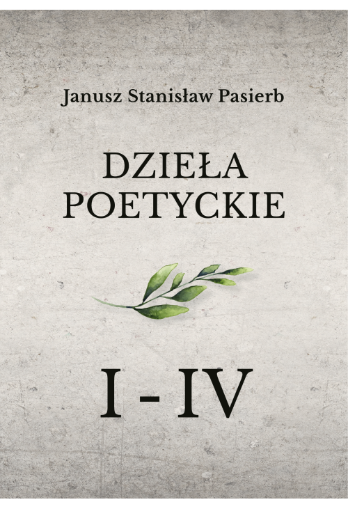 „Dzieła poetyckie” tom 1-4