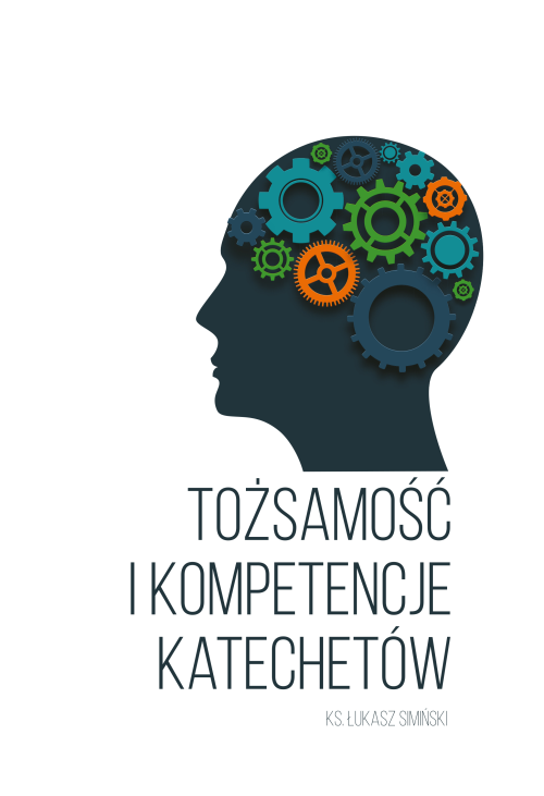Tożsamość i kompetencje katechetów