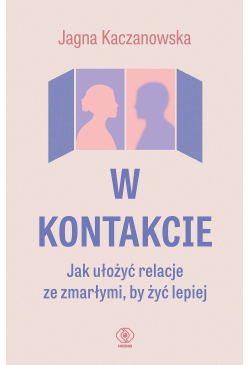 W kontakcie. Jak ułożyć...
