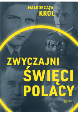 Zwyczajni święci Polacy