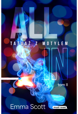 All in. Tom II. Tatuaż z...