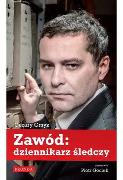 Zawód: dziennikarz śledczy