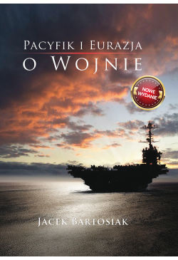 Pacyfik i Euroazja. O wojnie.