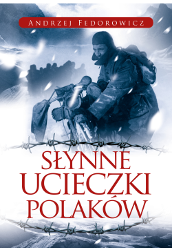 Słynne ucieczki Polaków