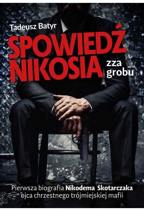 Spowiedź Nikosia zza grobu