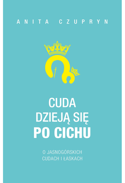 Cuda dzieją się po cichu