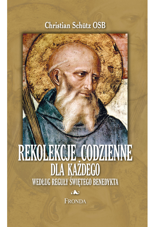 Rekolekcje codzienne według reguły św. Benedykta