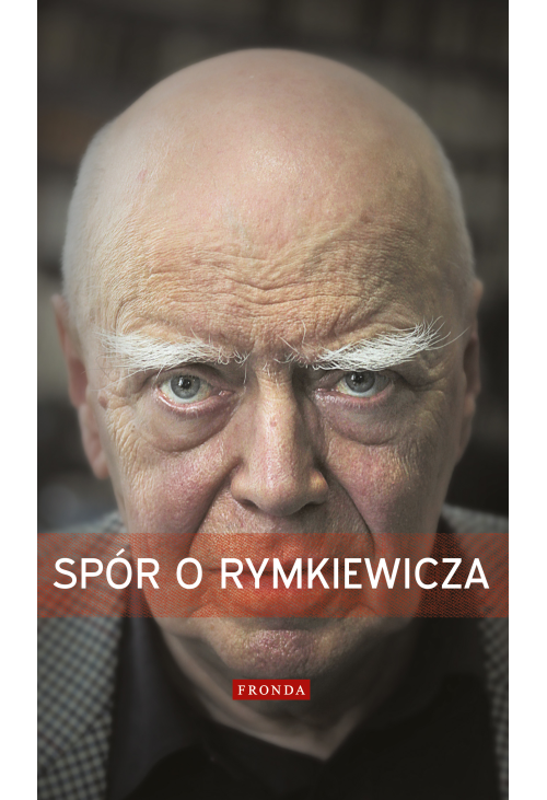 Spór o Rymkiewicza