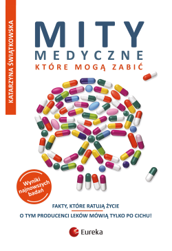 Mity medyczne, które mogą...