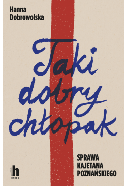 Taki dobry chłopak. Sprawa...