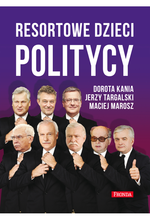 Resortowe dzieci. Politycy