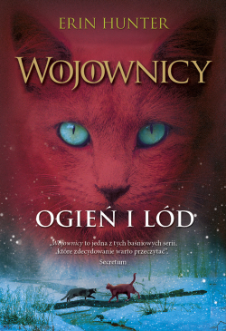 Ogień i lód, Wojownicy, Tom II
