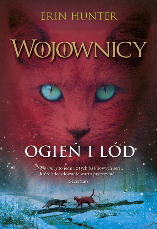 Ogień i lód, Wojownicy, Tom II