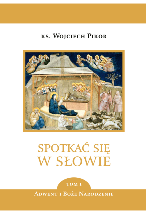 Spotkać się w Słowie - tom 1