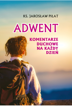 Adwent. Komentarze duchowe...
