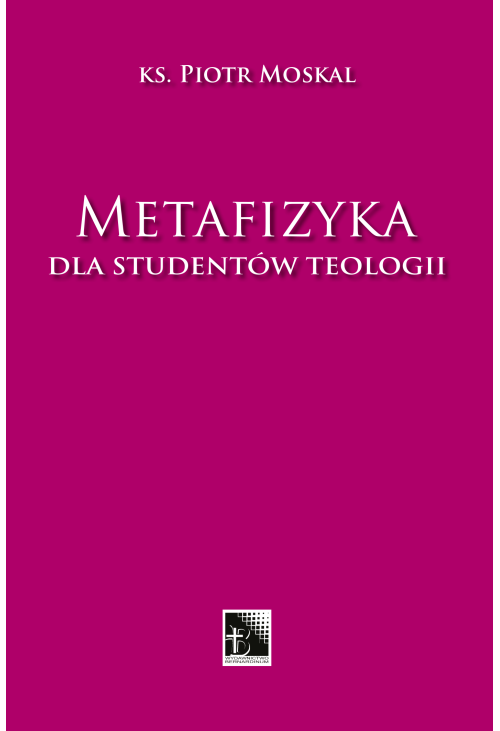 Metafizyka dla studentów teologii