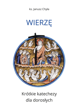 Wierzę. Krótkie katechezy...