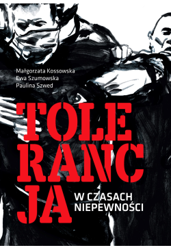Tolerancja w czasach...