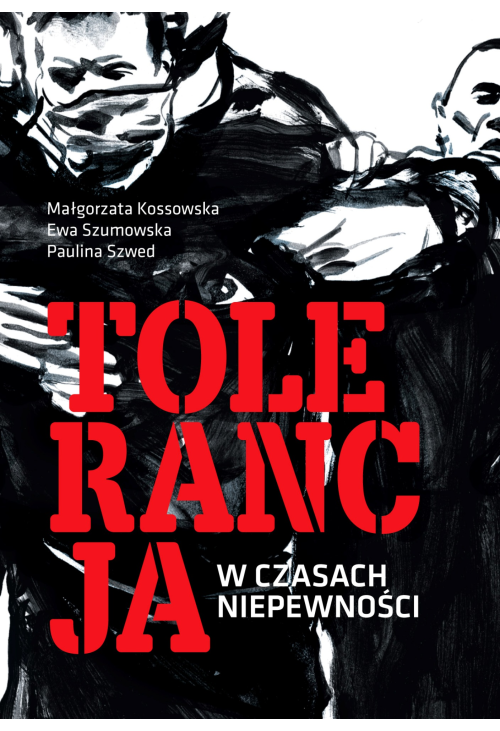 Tolerancja w czasach niepewności