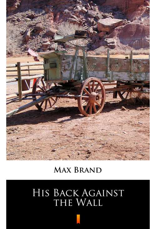 His Back Against the Wall