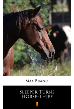 Sleeper Turns Horse-Thief