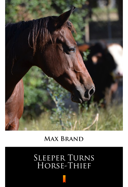 Sleeper Turns Horse-Thief