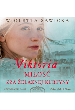 Viktoria. Miłość zza...
