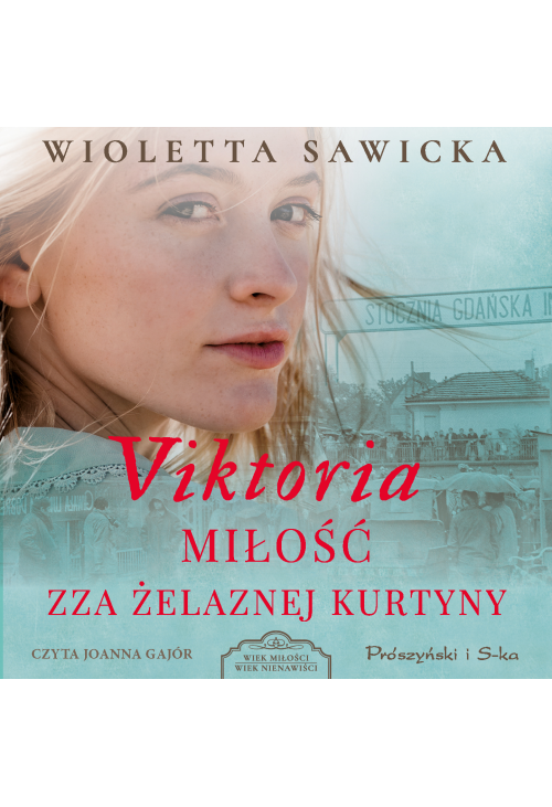 Viktoria. Miłość zza żelaznej kurtyny