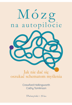 Mózg na autopilocie