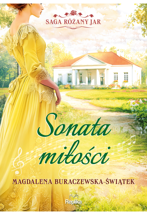 Sonata miłości. Saga Różany Jar, tom 2