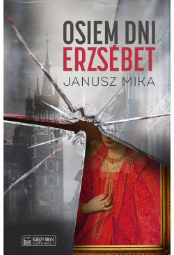 Osiem dni Erzsébet