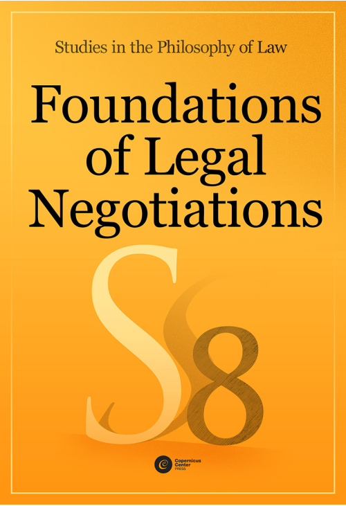 Foundations of Legal Negotiations. Studies in the Philosophy of Law vol. 8