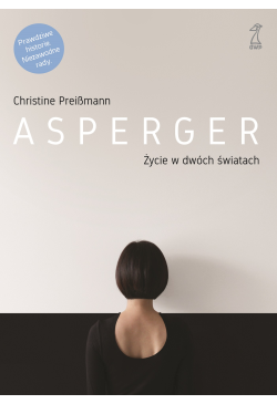 Asperger. Życie w dwóch...