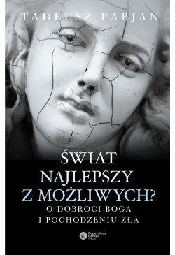 Świat najlepszy z możliwych?