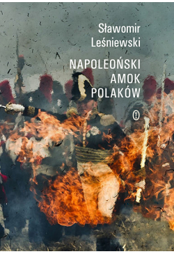 Napoleoński amok Polaków