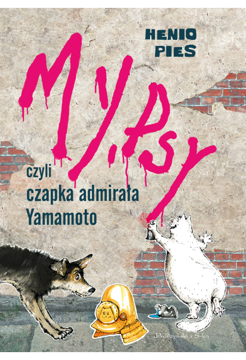 My, psy, czyli czapka admirała Yamamoto